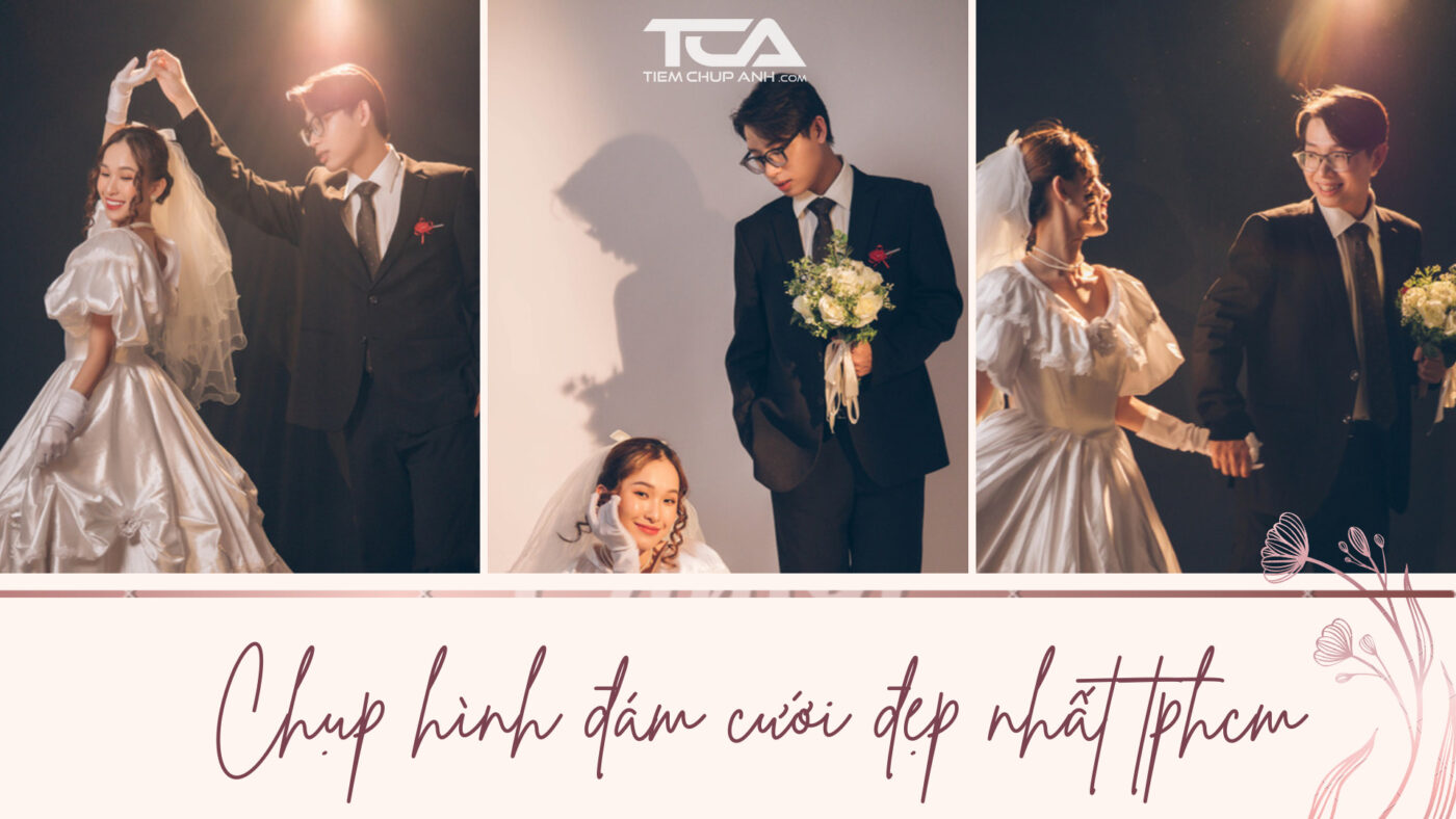 Lộ diện studio chụp hình đám cưới đẹp nhất tphcm – 100 điểm uy tín, chất lượng